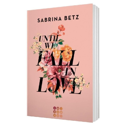 Buchcover und Innenansicht für das Buch: Until We Fall In Love