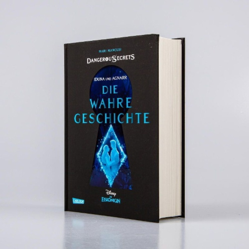 Buchcover und Innenansicht für das Buch: Disney - Dangerous Secrets 1: Iduna und Agnarr: DIE WAHRE GESCHICHTE (Die Eiskönigin)