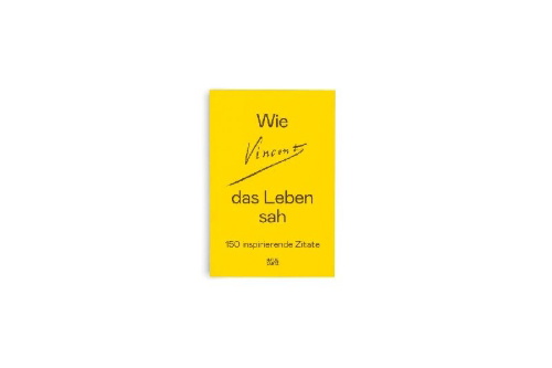Buchcover und Innenansicht für das Buch: Wie Vincent das Leben sah: 150 inspirierende Zitate