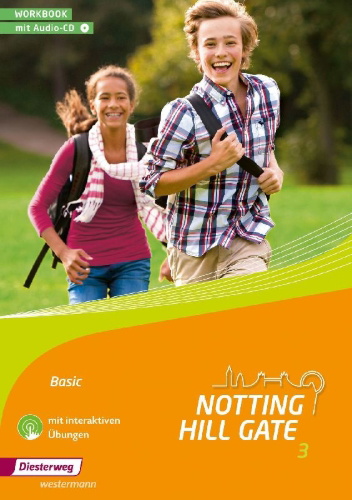 Buchcover und Innenansicht für das Buch: Notting Hill Gate 3. Workbook Basic mit Audio-CD und interaktiven Übungen