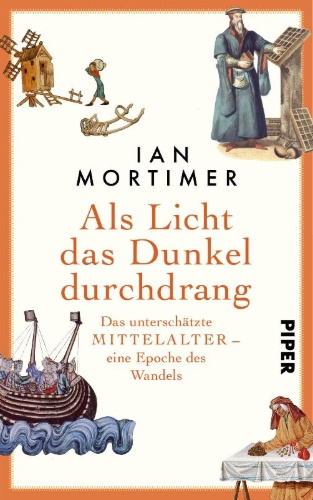 Buchcover und Innenansicht für das Buch: Medieval Horizons. Why the Middle Ages matter.