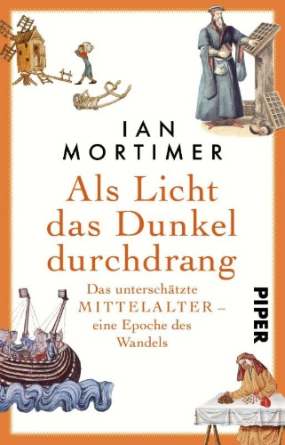 Buchcover und Innenansicht für das Buch: Medieval Horizons. Why the Middle Ages matter.