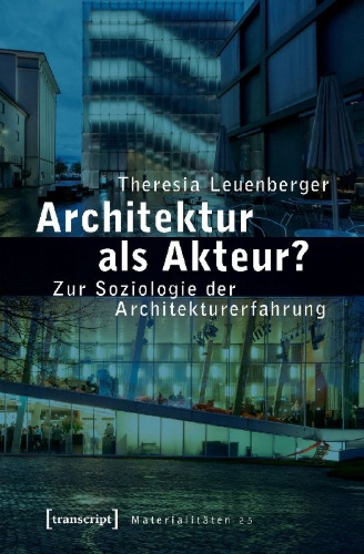 Buchcover und Innenansicht für das Buch: Architektur als Akteur?