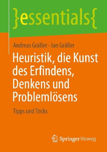Buchcover und Innenansicht für das Buch: Heuristik, die Kunst des Erfindens, Denkens und Problemlösens