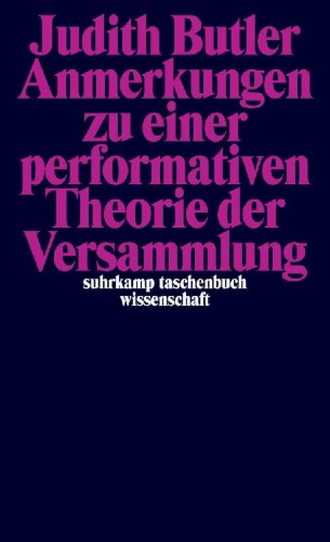 Buchcover und Innenansicht für das Buch: Notes Toward a Performative Theory of Assembly