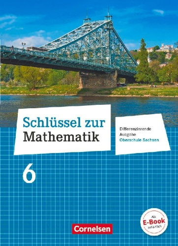 Buchcover und Innenansicht für das Buch: Schlüssel zur Mathematik 6. Schuljahr. Oberschule Sachsen - Schülerbuch