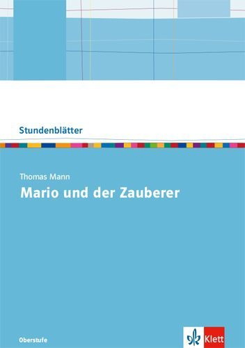 Buchcover und Innenansicht für das Buch: Thomas Mann: Mario und der Zauberer. Kopiervorlagen mit Downloadpaket Oberstufe