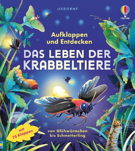 Buchcover und Innenansicht für das Buch: Aufklappen und Entdecken: Das Leben der Krabbeltiere