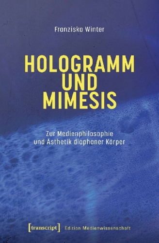 Buchcover und Innenansicht für das Buch: Hologramm und Mimesis
