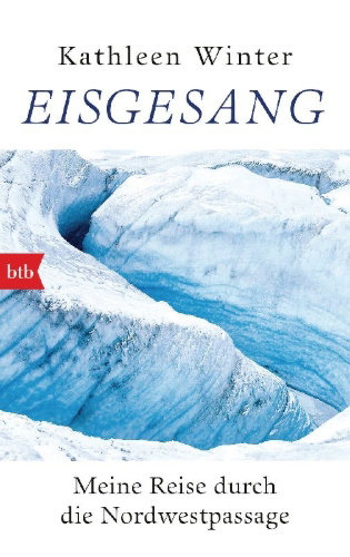 Buchcover und Innenansicht für das Buch: Boundless: Tracing Land and Dream in a New Northwest Passage