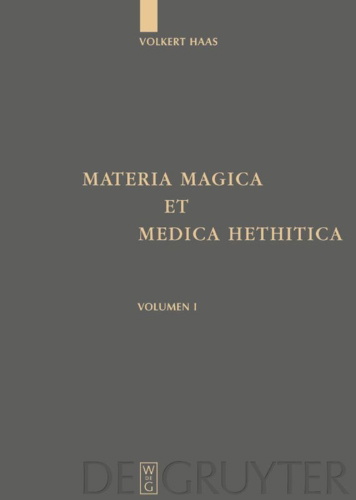 Buchcover und Innenansicht für das Buch: Materia Magica et Medica Hethitica