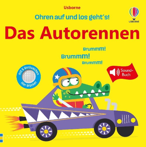 Buchcover und Innenansicht für das Buch: Ohren auf und los geht's! Das Autorennen