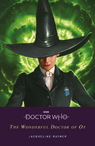 Buchcover und Innenansicht für das Buch: Doctor Who: The Wonderful Doctor of Oz