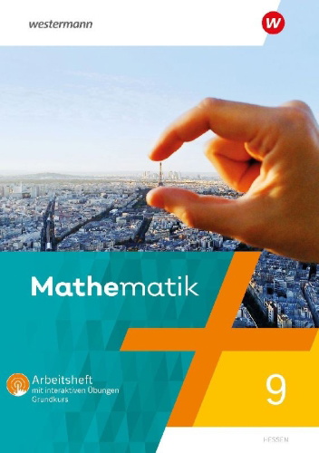 Buchcover und Innenansicht für das Buch: Mathematik. Arbeitsheft 9G mit interaktiven Übungen. Hessen