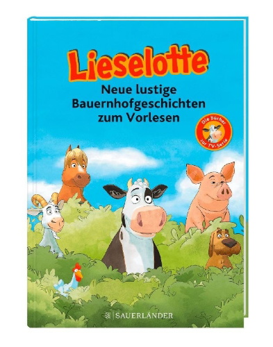 Buchcover und Innenansicht für das Buch: Lieselotte Neue lustige Bauernhofgeschichten