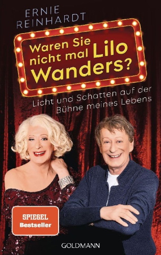 Buchcover und Innenansicht für das Buch: Waren Sie nicht mal Lilo Wanders?