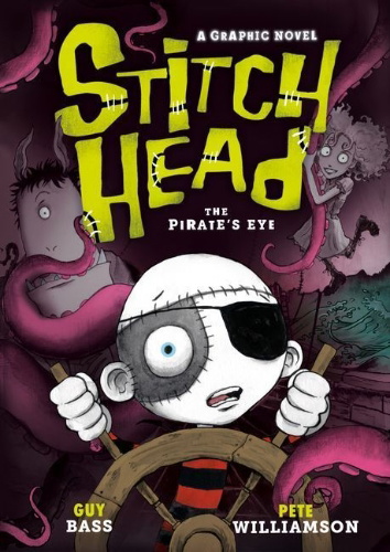Buchcover und Innenansicht für das Buch: Stitch Head: The Pirate's Eye