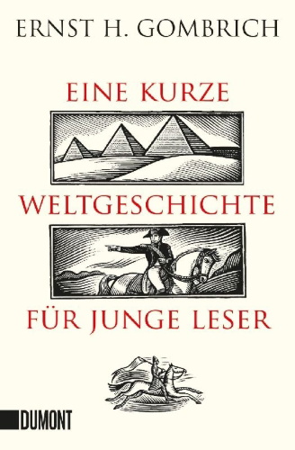 Buchcover und Innenansicht für das Buch: Eine kurze Weltgeschichte für junge Leser