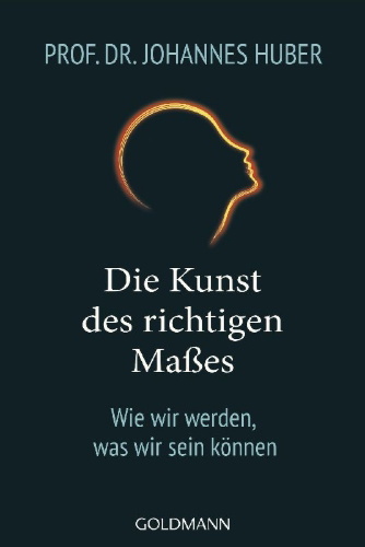 Buchcover und Innenansicht für das Buch: Die Kunst des richtigen Maßes