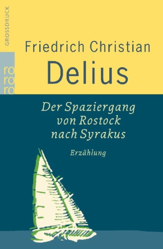 Buchcover und Innenansicht für das Buch: Der Spaziergang von Rostock nach Syrakus
