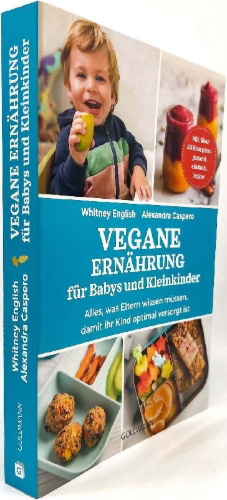 Buchcover und Innenansicht für das Buch: The Plant-Based Baby and Toddler