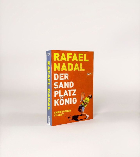 Buchcover und Innenansicht für das Buch: Rafael Nadal: Der Sandplatzkönig