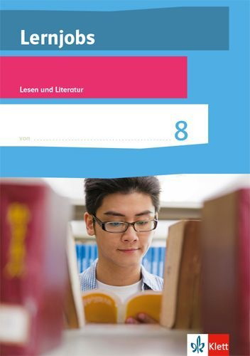 Buchcover und Innenansicht für das Buch: Lernjobs 8 - Lesen und Literatur. Klasse 8
