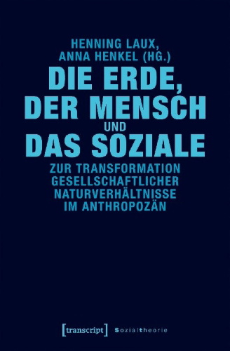 Buchcover und Innenansicht für das Buch: Die Erde, der Mensch und das Soziale