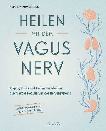 Buchcover und Innenansicht für das Buch: Healing through the Vagus Nerve