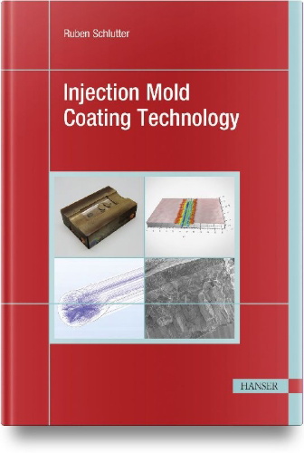 Buchcover und Innenansicht für das Buch: Injection Mold Coating Technology