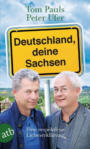 Buchcover und Innenansicht für das Buch: Deutschland, deine Sachsen