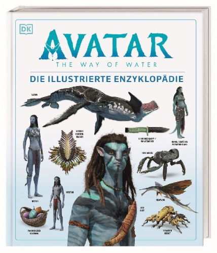 Buchcover und Innenansicht für das Buch: Avatar The Way of Water Die illustrierte Enzyklopädie