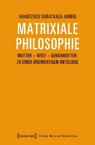 Buchcover und Innenansicht für das Buch: Matrixiale Philosophie