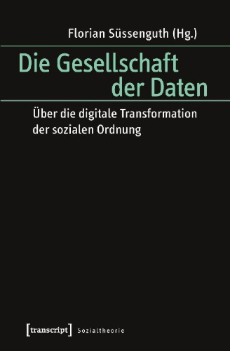Buchcover und Innenansicht für das Buch: Die Gesellschaft der Daten