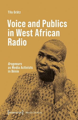 Buchcover und Innenansicht für das Buch: Voice and Publics in West African Radio