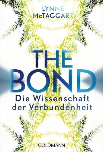 Buchcover und Innenansicht für das Buch: The Bond.Connecting through the Space between us