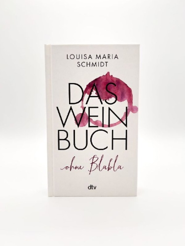 Buchcover und Innenansicht für das Buch: Das Weinbuch - ohne Blabla