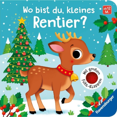 Buchcover und Innenansicht für das Buch: Wo bist du, kleines Rentier?