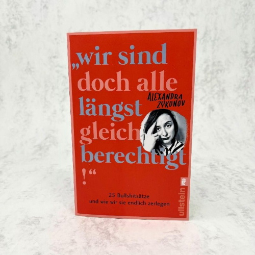 Buchcover und Innenansicht für das Buch: "Wir sind doch alle längst gleichberechtigt!"