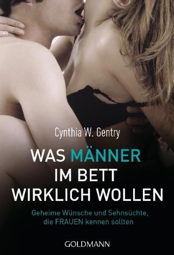 Buchcover und Innenansicht für das Buch: What Men Really Want in Bed