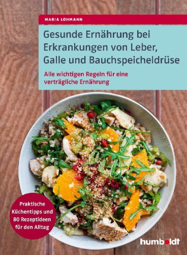 Buchcover und Innenansicht für das Buch: Gesunde Ernährung bei Erkrankungen von  Leber, Galle und Bauchspeicheldrüse