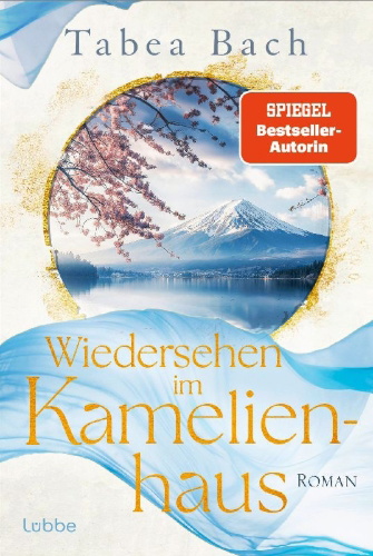 Buchcover und Innenansicht für das Buch: Wiedersehen im Kamelienhaus