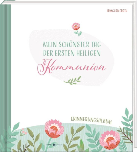 Buchcover und Innenansicht für das Buch: Mein schönster Tag der ersten heiligen Kommunion