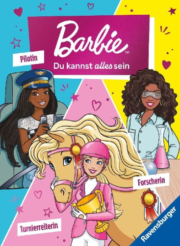 Buchcover und Innenansicht für das Buch: Barbie - Du kannst alles sein! Barbie als Turnierreiterin, Forscherin und Pilotin. Drei Geschichten zum Vorlesen