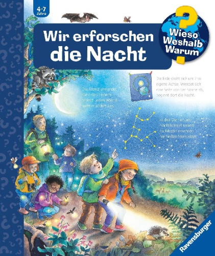 Buchcover und Innenansicht für das Buch: Wieso? Weshalb? Warum?, Band 48: Wir erforschen die Nacht