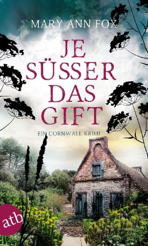 Buchcover und Innenansicht für das Buch: Je süßer das Gift