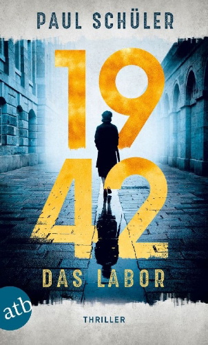 Buchcover und Innenansicht für das Buch: 1942 - Das Labor