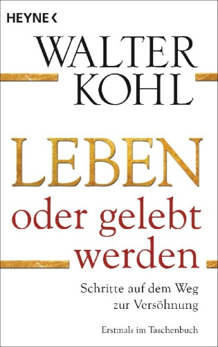 Buchcover und Innenansicht für das Buch: Leben oder gelebt werden