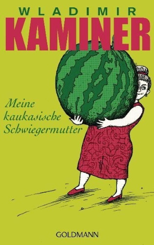 Buchcover und Innenansicht für das Buch: Meine kaukasische Schwiegermutter