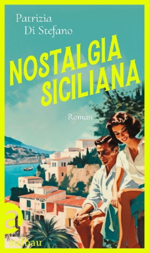 Buchcover und Innenansicht für das Buch: Nostalgia Siciliana